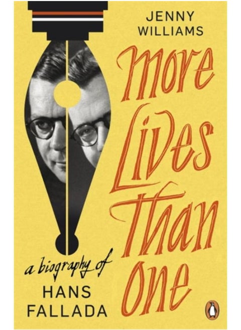 More Lives than One: A Biography of Hans Fallada