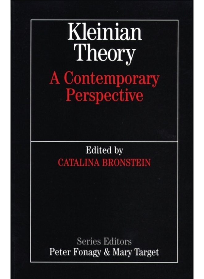 Kleinian Theory A Contemporary Perspective - Paperback