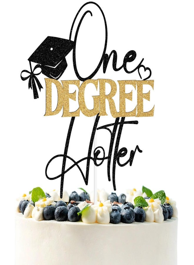 PYBHILK Black & Gold Glitter One Degree Hotter Cake Topper, Hotter By One Degree/Congrats Grad, 2026 Senior College Graduation Party Decorations Supplies - Image 1