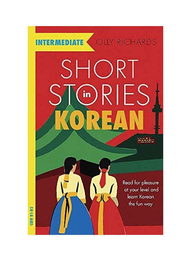 Short Stories in Korean for Intermediate Learners : Read for pleasure at your level, expand your vocabulary and learn Korean the fun way! (Readers) - Image 1