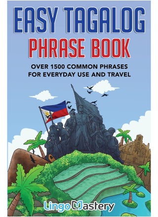 Easy Tagalog Phrase Book: Over 1500 Common Phrases For Everyday Use And Travel - pzsku/ZD695A92CDD85D8516423Z/45/_/1737494837/0b605edc-5d52-4da2-bf4c-fdbd64ef542e