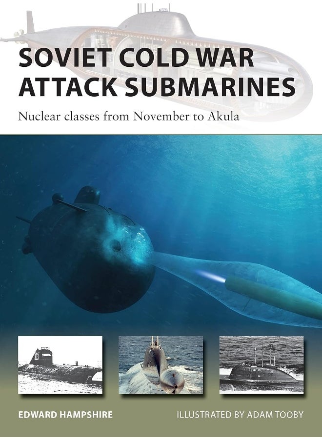 null - Soviet Cold War Attack Submarines: Nuclear classes from November to Akula - Image 1