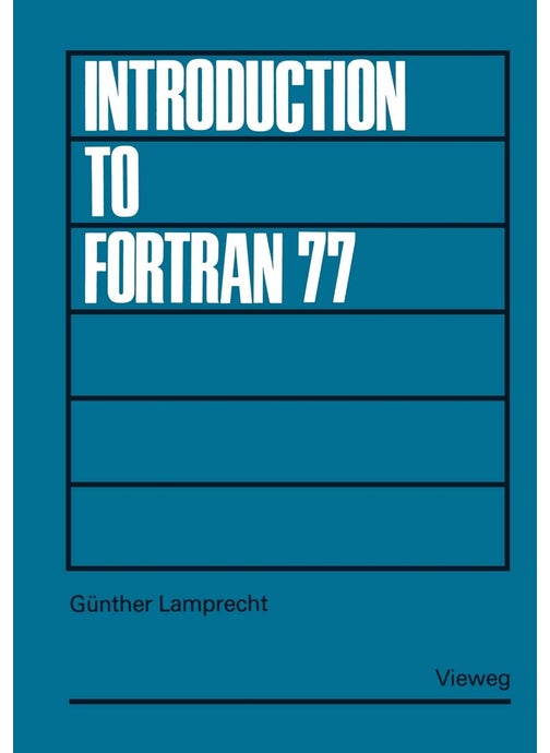 Introduction to FORTRAN 77