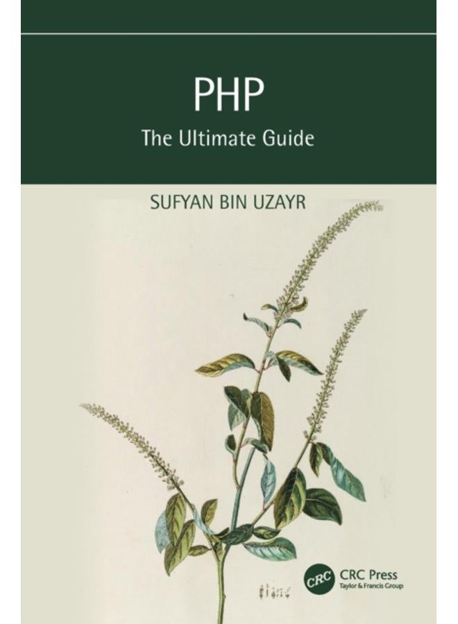 PHP : The Ultimate Guide 