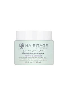Hairitage Hairitage Gimme Some Skin Peony  Cypress Scented Whipped Body Cream Body Lotion  Shea Butter Cream Niacinamide  Coconut Oil for All Skin Types  Clove Leaf  Magnolia Flower Oils 10 fl oz 