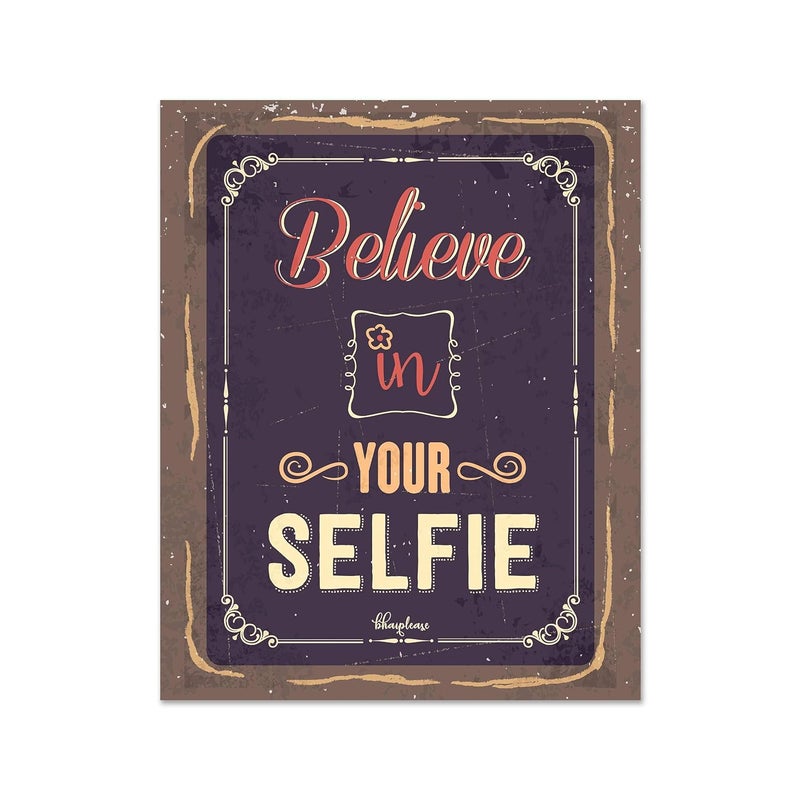 Bhai Please Believe in Your Selfie Wooden Fridge Magnet Pack of 1 pc Size4x3 inches Funny Motivational Quotes Gift Womens Day Gift Gift for Wife Mother Daughter Sister Colleagues - Image 1