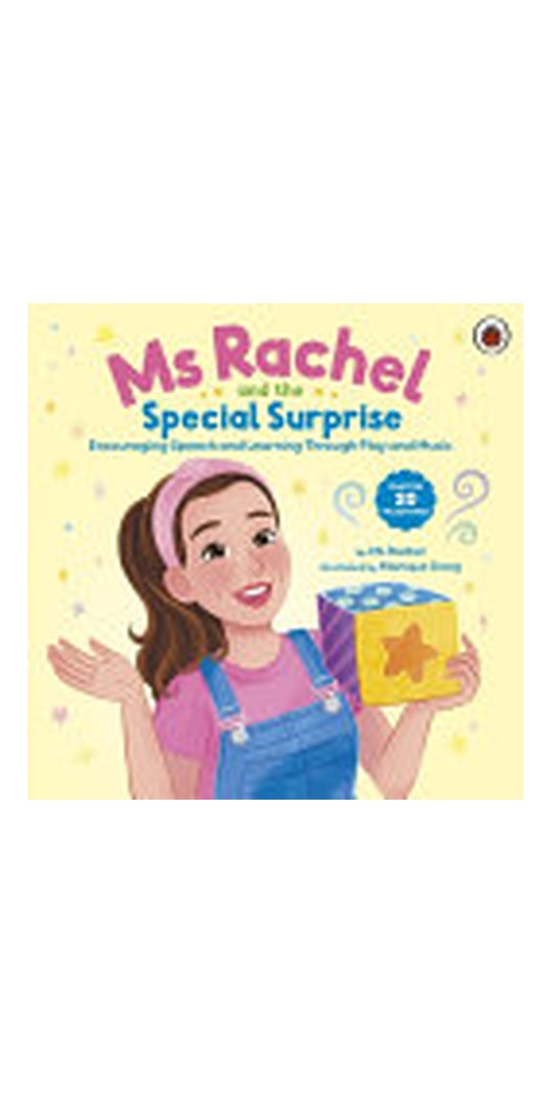 Ms Rachel: Ms Rachel and the Special Surprise: Encouraging Speech and Learning Through Play and Music