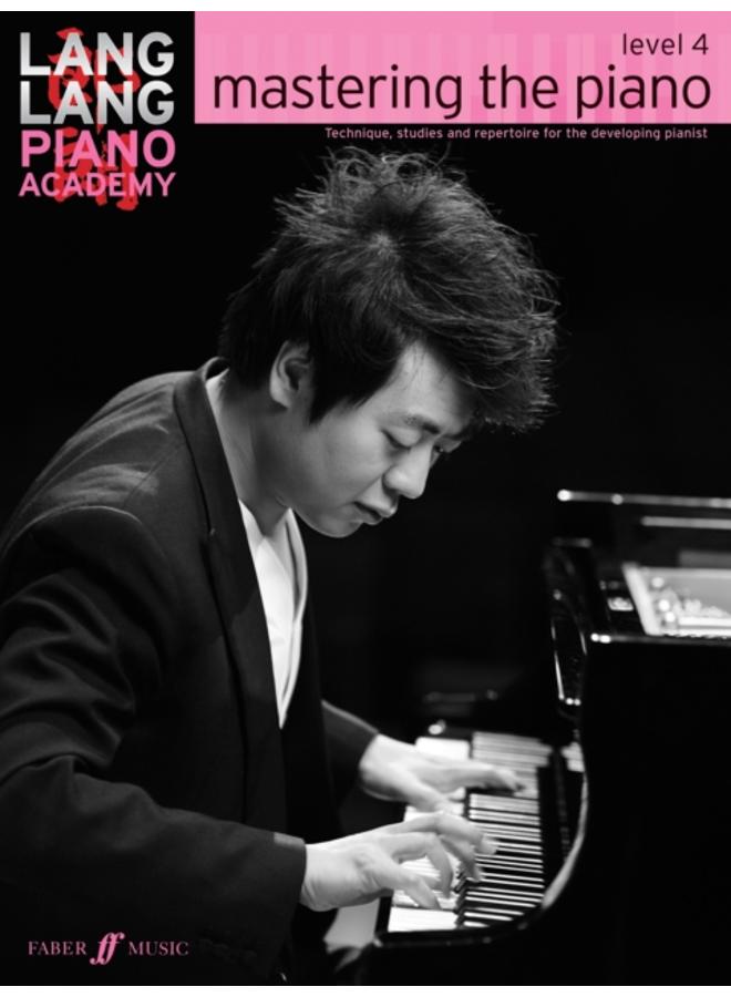 Lang Lang Piano Academy: mastering the piano level 4 