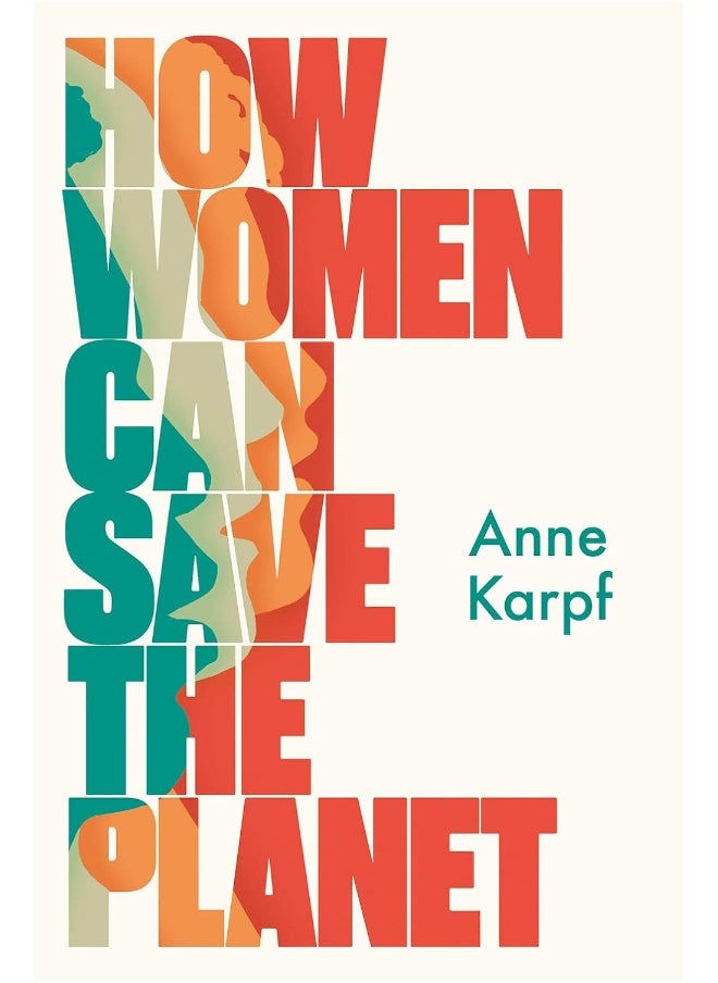 How Women Can Save The Planet 