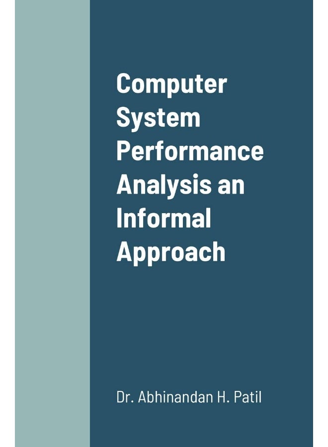 Computer System Performance Analysis an Informal Approach - Image 1