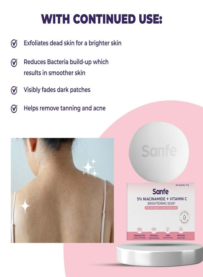 Sanfe 5% Niacinamide & Vitamin C Brightening Soap | Hydrating, Prevents New Blemishes | Skin whitening soap for women| Tan Removal Hyperpigmentation & Glow 75 Gram (Pack Of 3) - Image 4