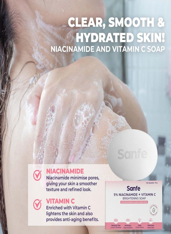 Sanfe 5% Niacinamide & Vitamin C Brightening Soap | Hydrating, Prevents New Blemishes | Skin whitening soap for women| Tan Removal Hyperpigmentation & Glow 75 Gram (Pack Of 3) - Image 3