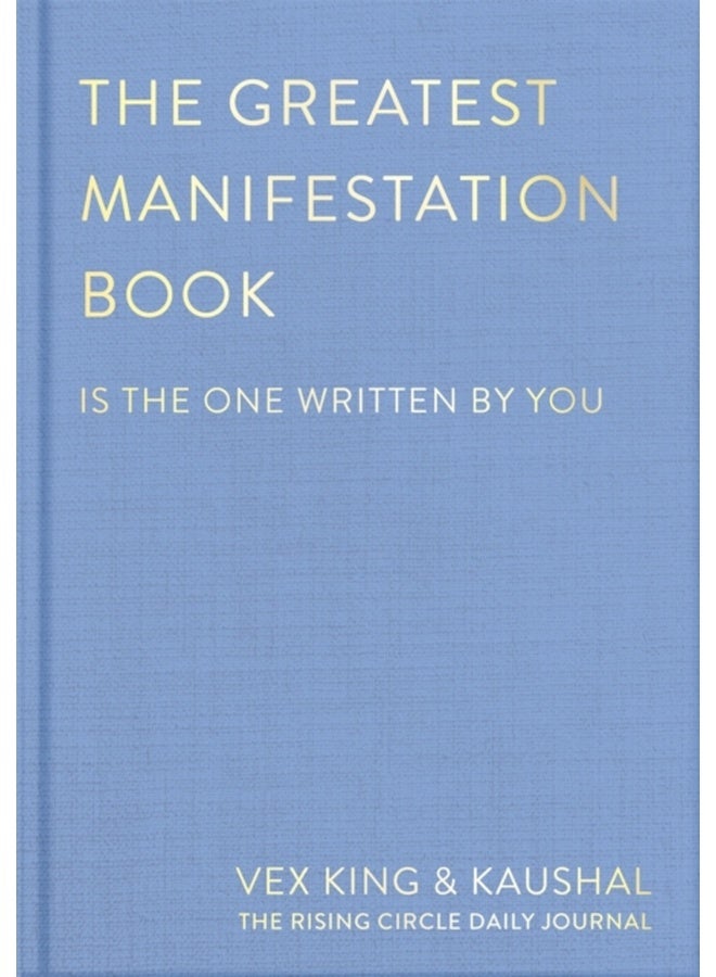 The Greatest Manifestation Journal (is the one written by you) 
