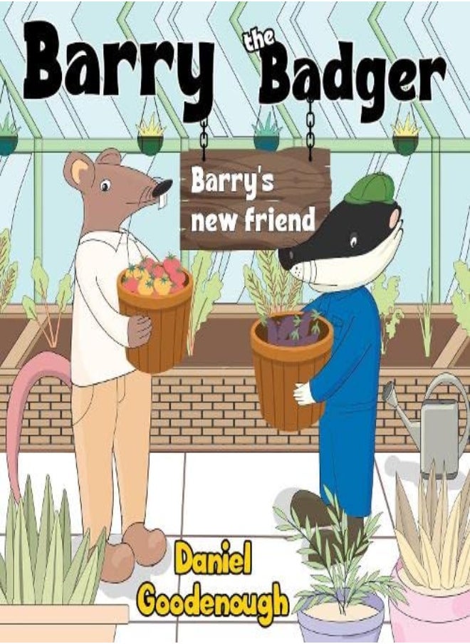 Barry the Badger - Barry's new friend 