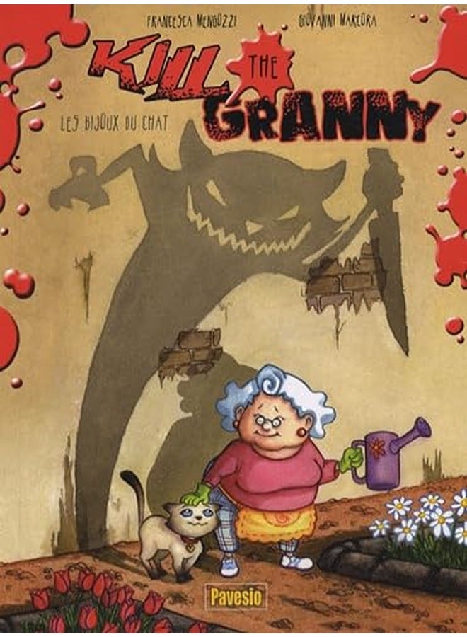 Kill the Granny-les Bijoux du Chat