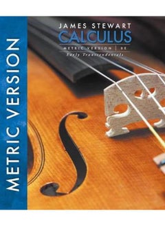 Calculus  Early Transcendentals  International Metric Edition  Ed   8