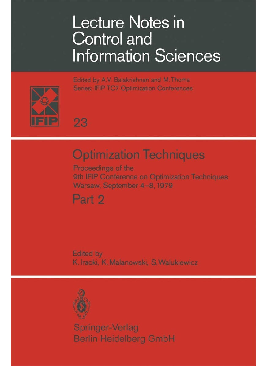 Optimization Techniques: Proceedings of the 9th IFIP Conference on Optimization Techniques Warsaw, September 4-8, 1979 