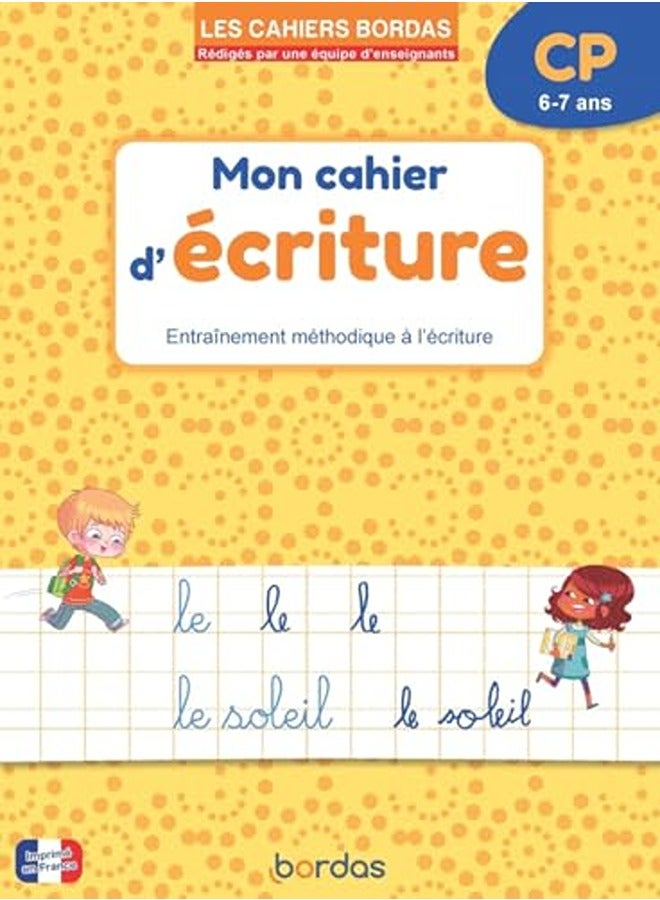 LES CAHIERS BORDAS - MON CAHIER D'ECRITURE - CP