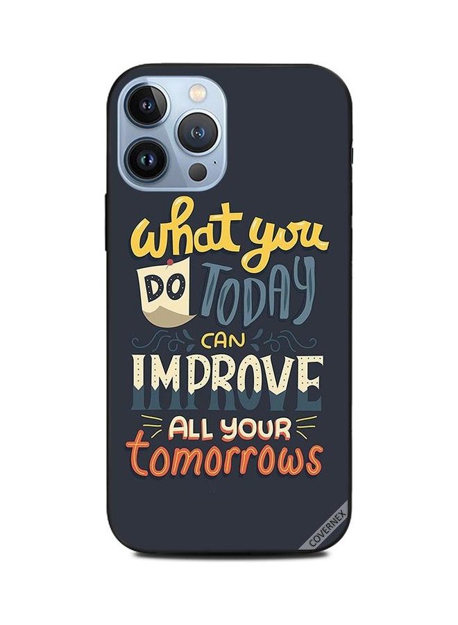 Apple iPhone 13 Pro Max Protective Case Cover Printed Featuring Today Tomorrow DESIGN_1947