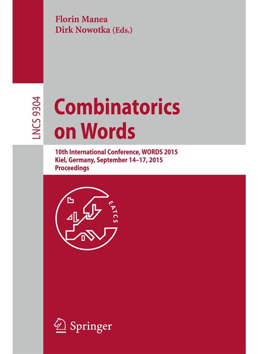 Combinatorics on Words: 10th International Conference, WORDS 2015, Kiel, Germany, September 14-17, 2015, Proceedings 