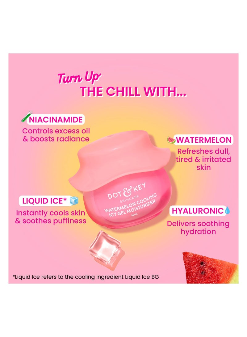 Dot & Key Watermelon Cooling Icy Gel Moisturizer | Instantly Cools Skin, Hyaluronic & Niacinamide | Controls Excess Oil, Boosts Radianc | Refreshes & Soothes Skin, Non-sticky & Non-greasy | 60g - Image 4