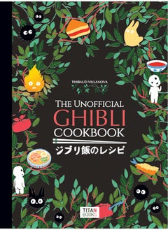 The Unofficial Ghibli Cookbook  - Image 1