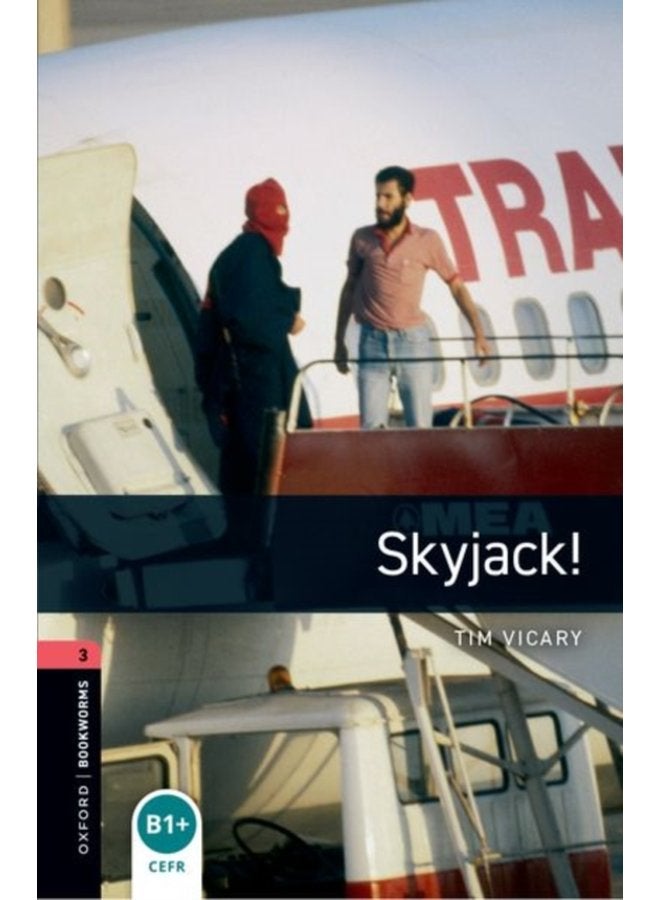 Oxford Bookworms Library Level 3 Skyjack - Paperback