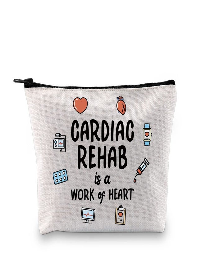 GJTIM Cardiac Rehab Gift Cardiologist Gift Cardiac Rehab Nurse Gift Cardiac Rehab Is A Work Of Heart Makeup Zipper Pouch (Cardiac Rehab Bag) - Image 1