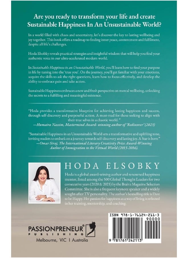 Sustainable Happiness in an Unsustainable World: The Power of Being You in a World that Strives to Distract You