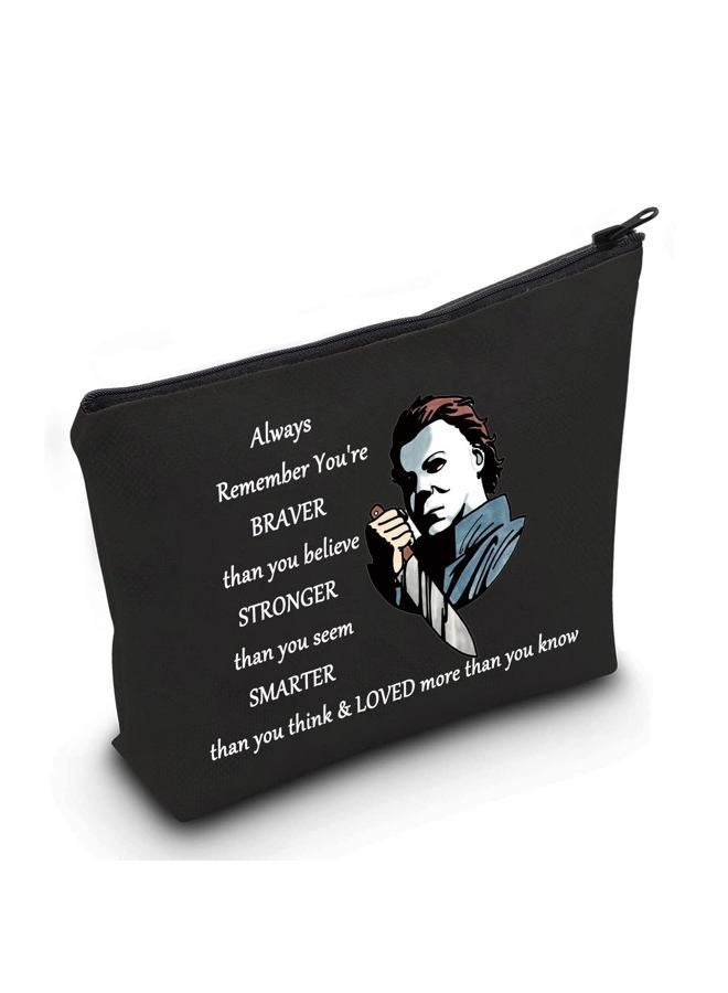 LEVLO Michael Myers Cosmetic Make Up Bag Horror Movie Fans Gift You're Braver Stronger Smarter Than You Think Makeup Zipper Pouch Bag for Friend Family, Always Michael Myers, Cosmetic Bag - Image 1