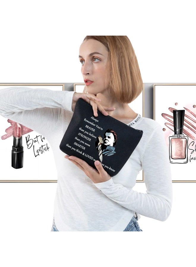 LEVLO Michael Myers Cosmetic Make Up Bag Horror Movie Fans Gift You're Braver Stronger Smarter Than You Think Makeup Zipper Pouch Bag for Friend Family, Always Michael Myers, Cosmetic Bag - Image 3