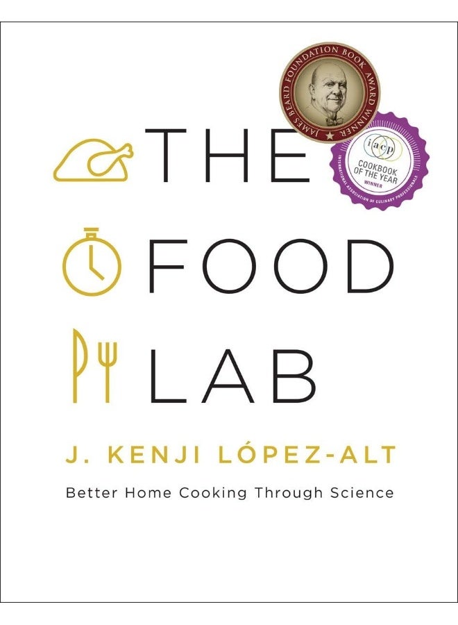 The Food Lab: Better Home Cooking Through Science