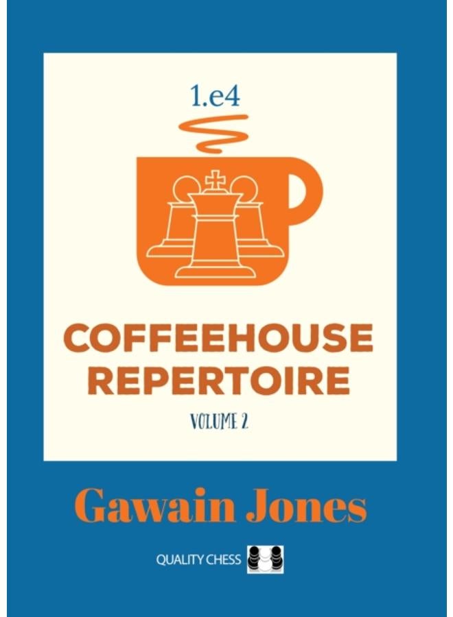 Coffeehouse Repertoire 1.e4 Volume 2 