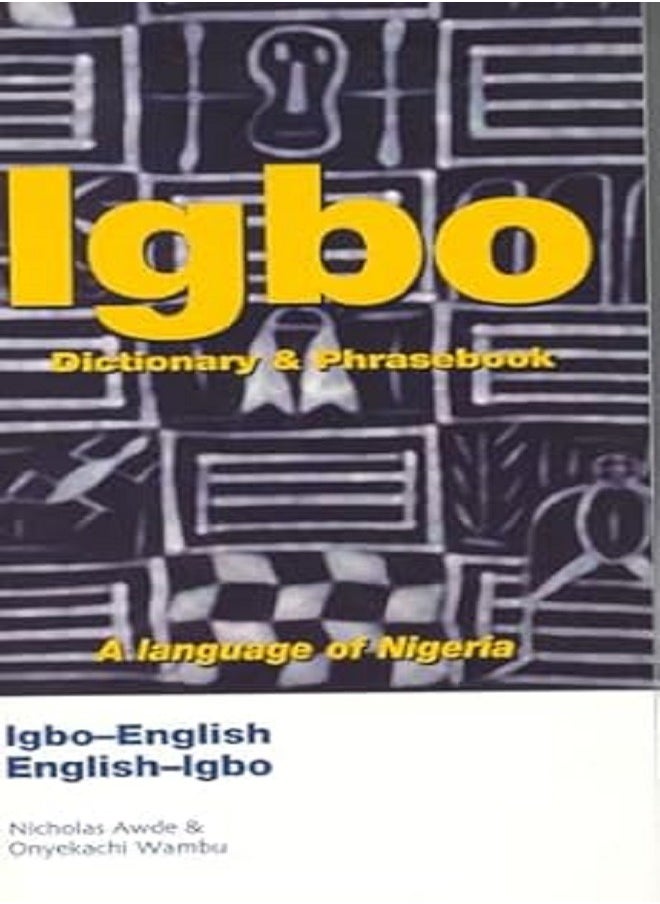 Igbo-English/English-Igbo Dictionary & Phrasebook (Hippocrene Dictionary & Phrasebook) 