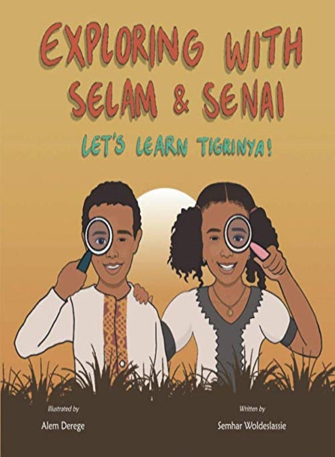 Exploring with Selam & Senai: Let's Learn Tigrinya!