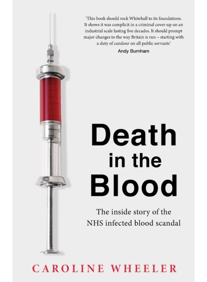 Death in the Blood the most shocking scandal in NHS history from the journalist who has followed the story for over two decades - Hardback