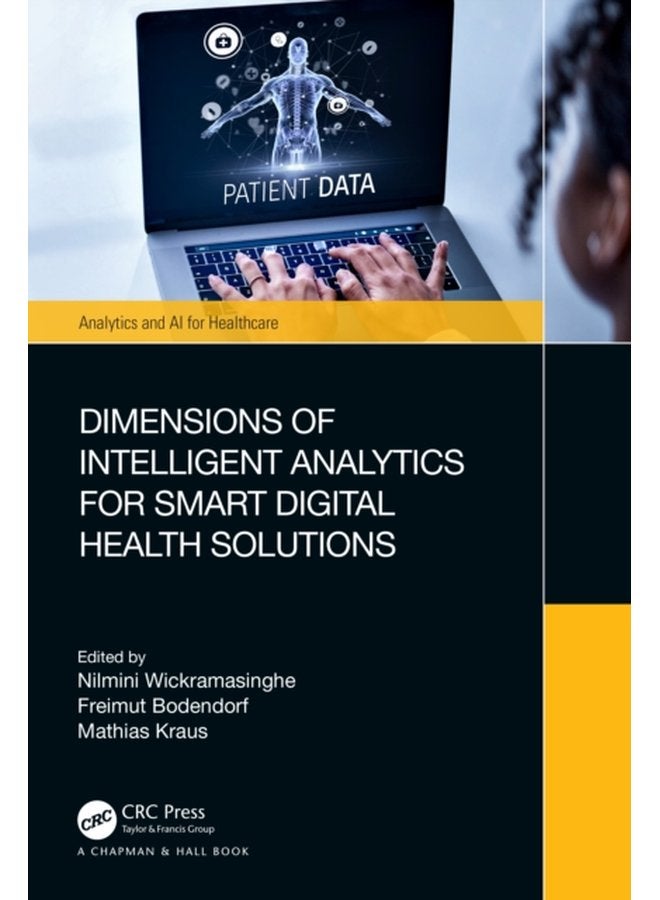 Dimensions of Intelligent Analytics for Smart Digital Health Solutions - Paperback