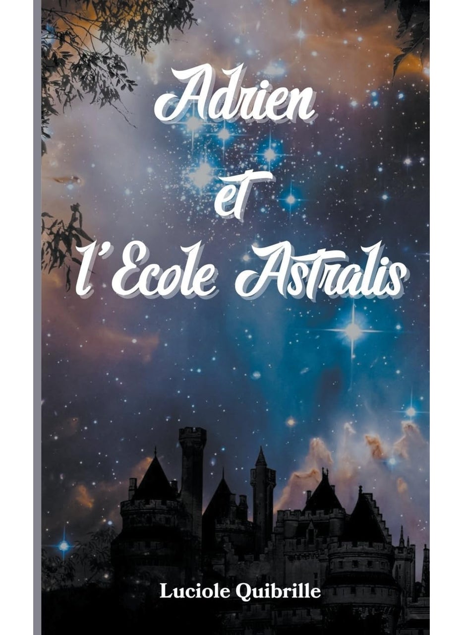 Adrien et l'Ecole Astralis  - Image 1