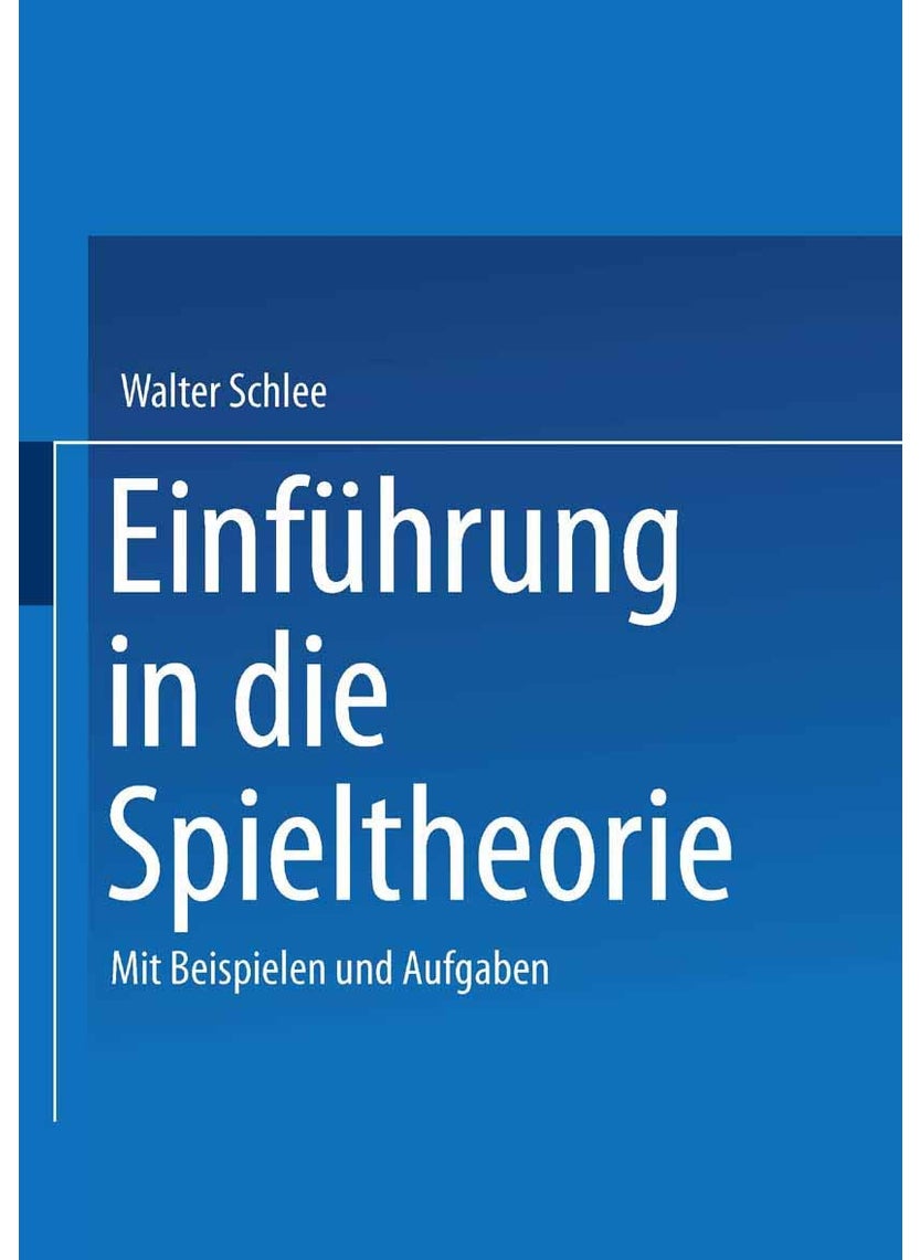 Einfuhrung in Die Spieltheorie 