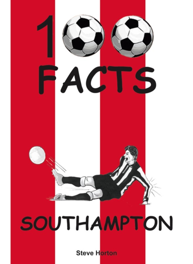 Southampton - 100 Facts