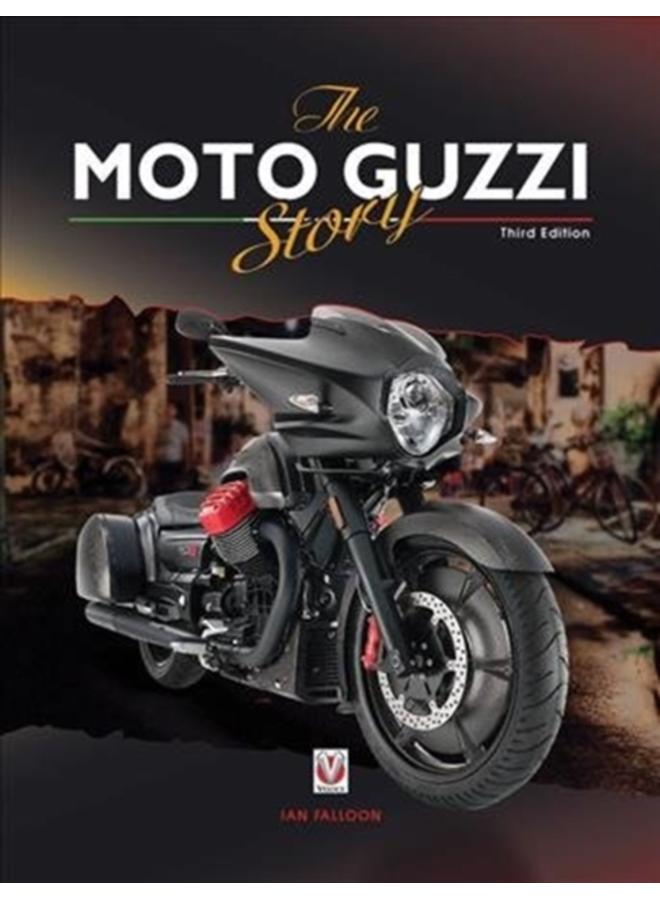 The Moto Guzzi Story - 3rd Edition