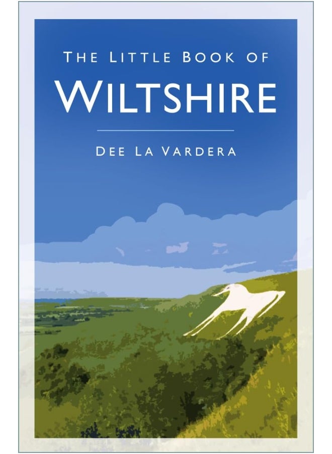 The History Press Ltd Little Book of Wiltshire 