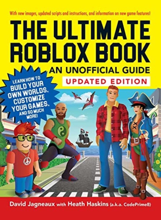 The Ultimate Roblox Book: An Unofficial Guide, Updated Edition: Learn How To Build Your Own Worlds,