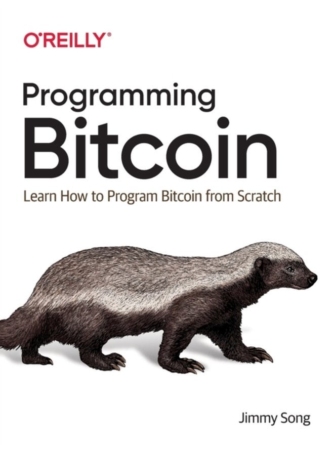 Programming Bitcoin Learn How to Program Bitcoin from Scratch - Paperback