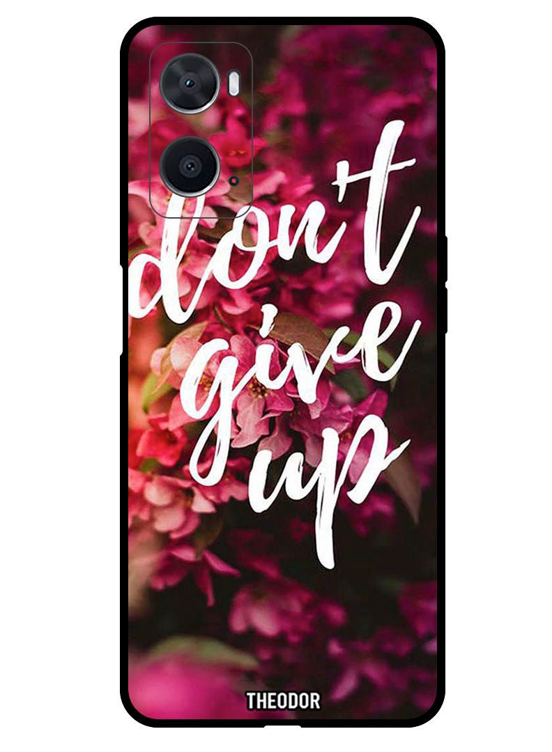 Theodor Protective Case Cover For OPPO A76  Dont Give Up - Image 1