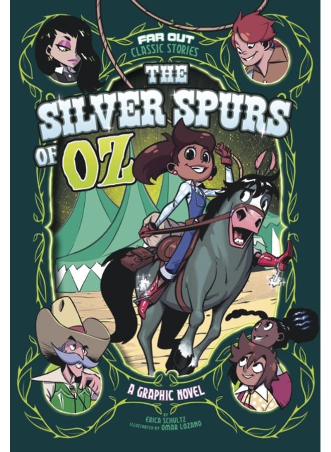 The Silver Spurs of Oz : A Graphic Novel