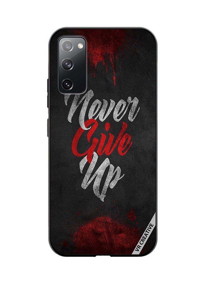 VR CREATIVE Protective Case Cover For Samsung Galaxy S20 FE 5G Never Give Up Design Multicolour - Image 1