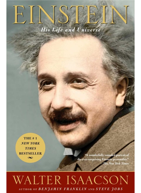 Einstein: His Life and Universe  by Walter Isaacson