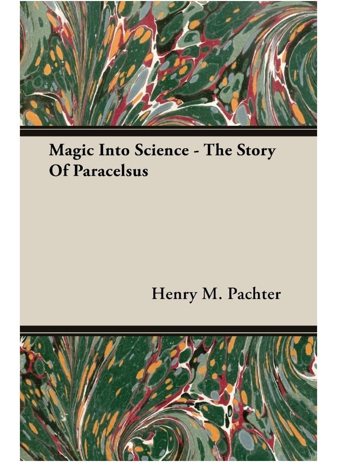 null - Magic Into Science - The Story Of Paracelsus - Image 1