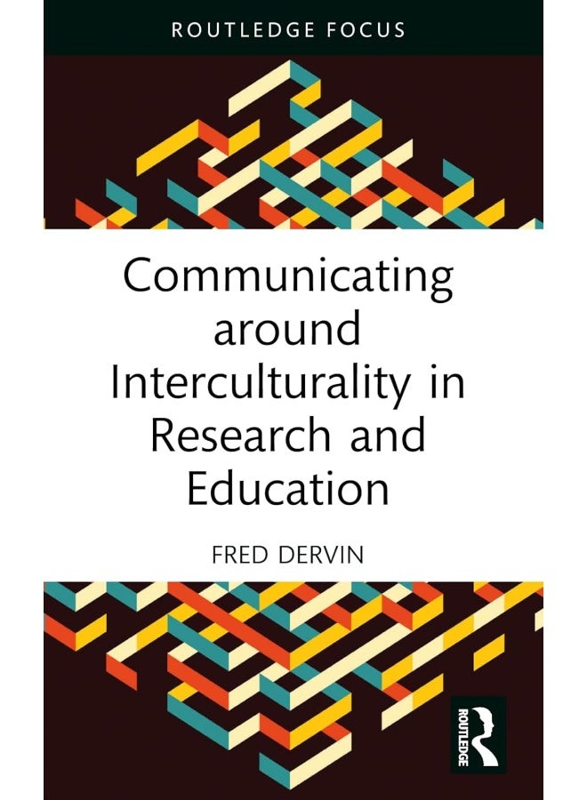 Communicating around Interculturality in Research and Education 